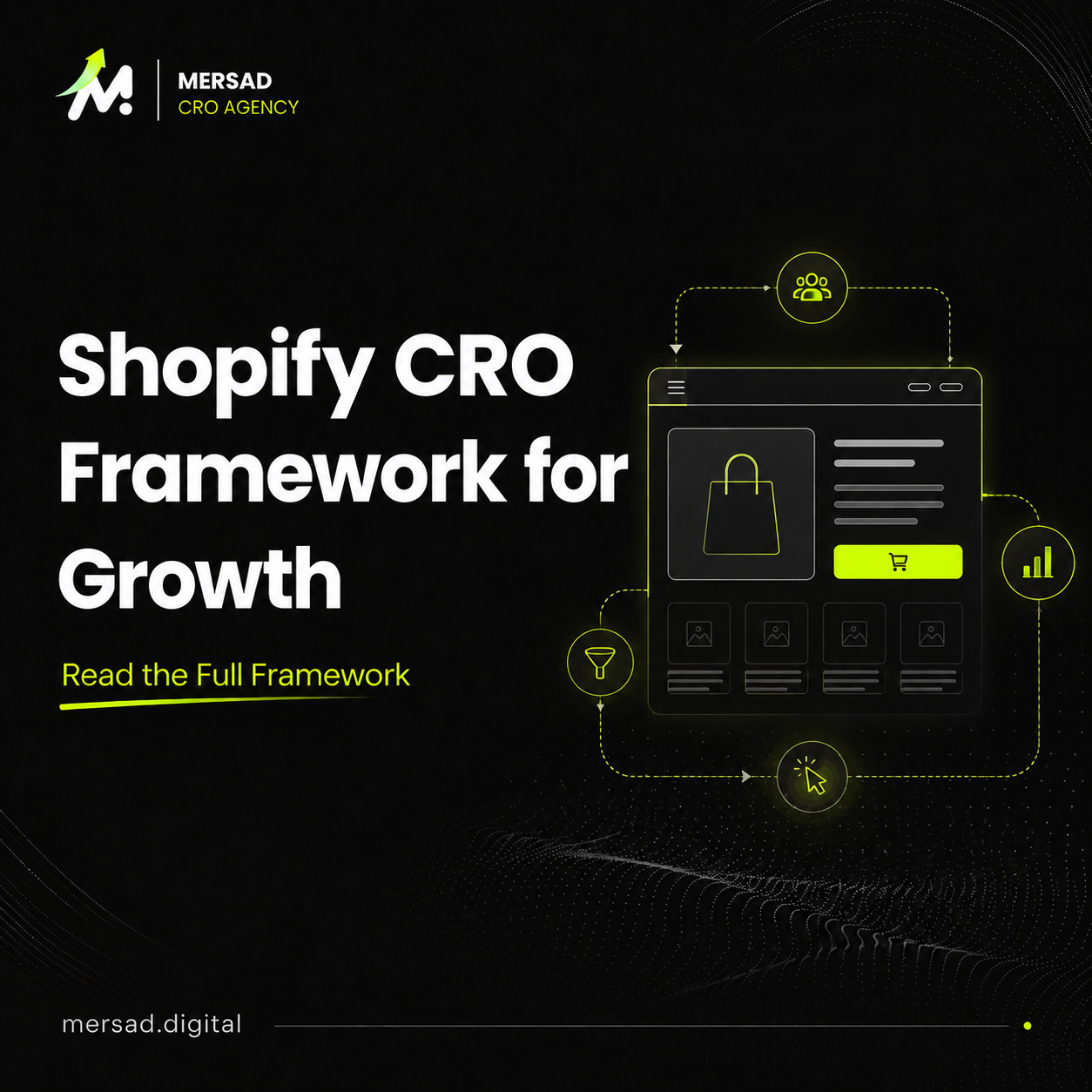 Shopify CRO: A Practical Conversion Optimization Framework for Growing Stores — Mersad ecommerce CRO insight.