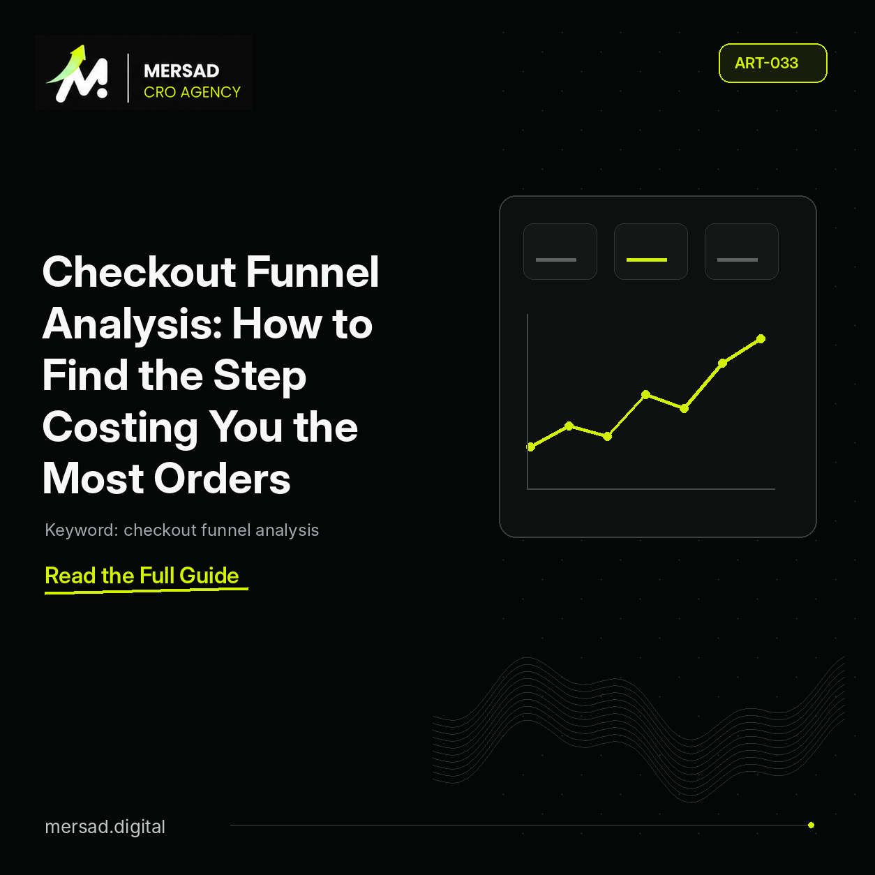 Checkout Funnel Analysis: How to Find the Step Costing You the Most Orders — Mersad ecommerce CRO insight.