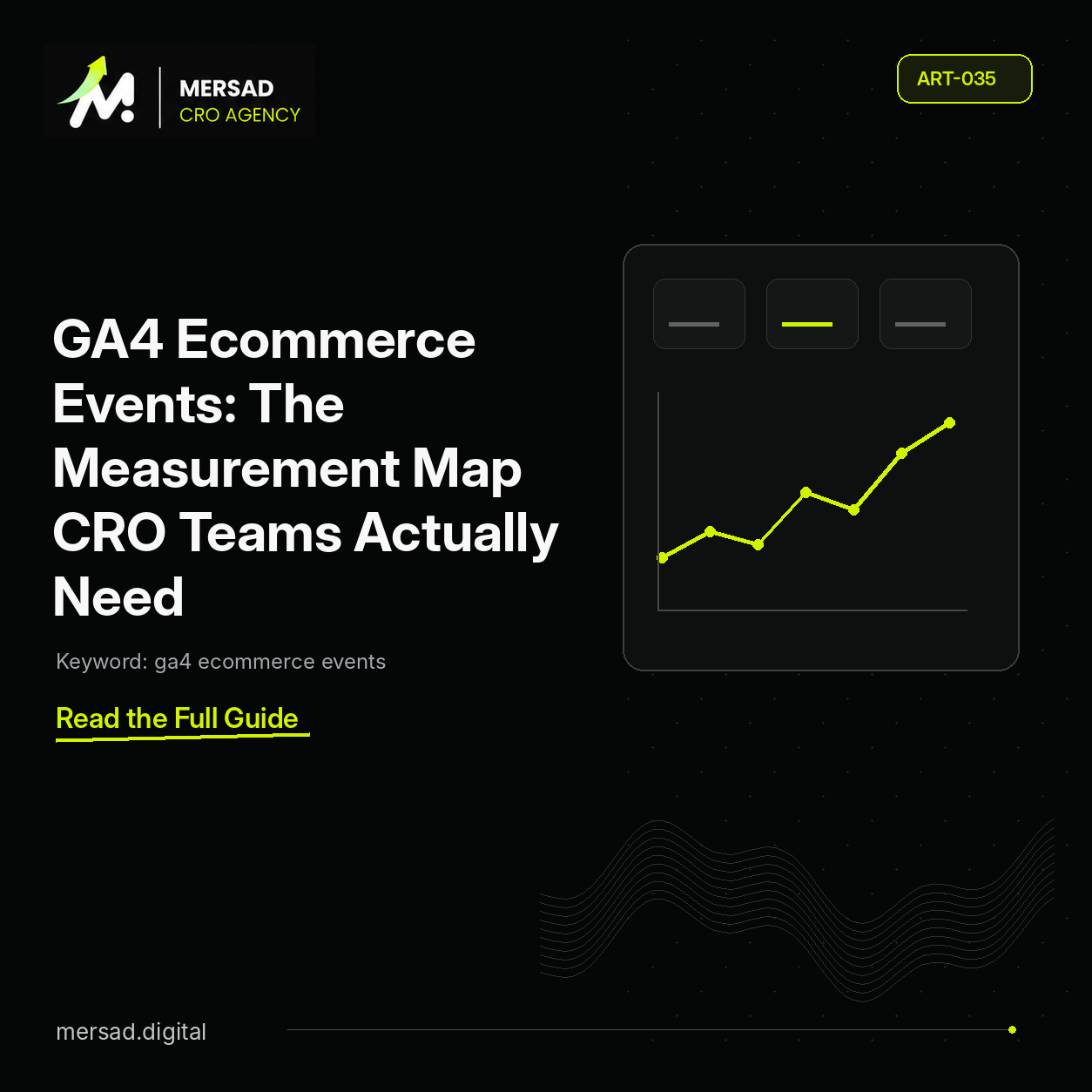 GA4 Ecommerce Events: The Measurement Map CRO Teams Actually Need — Mersad ecommerce CRO insight.