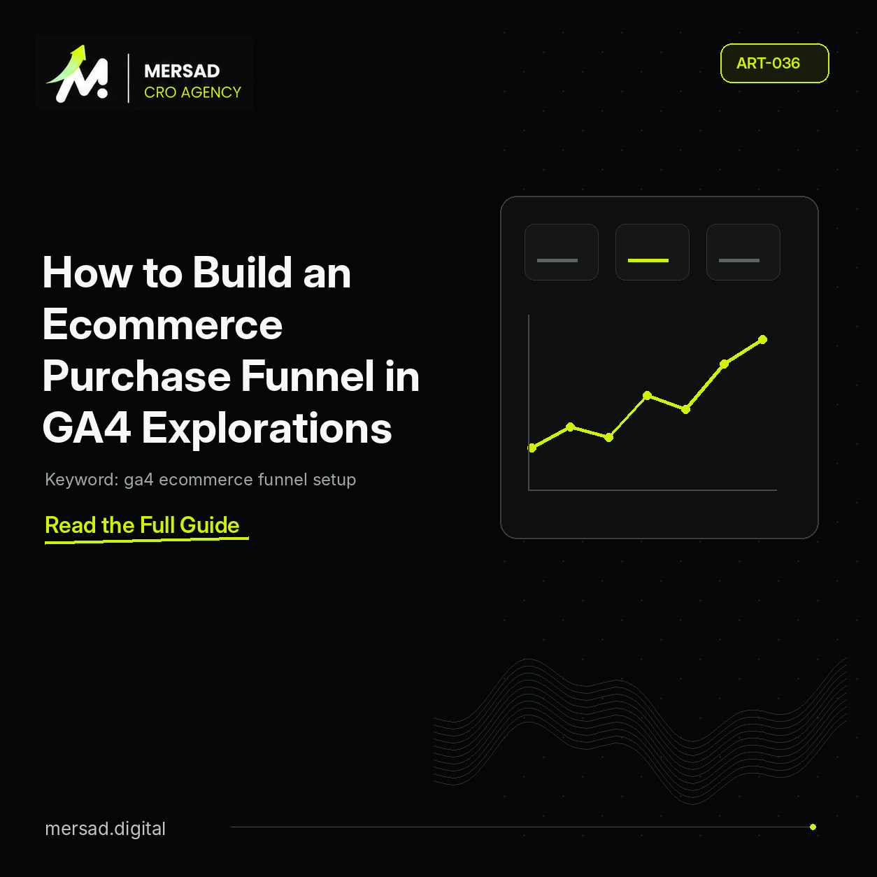 How to Build an Ecommerce Purchase Funnel in GA4 Explorations — Mersad ecommerce CRO insight.