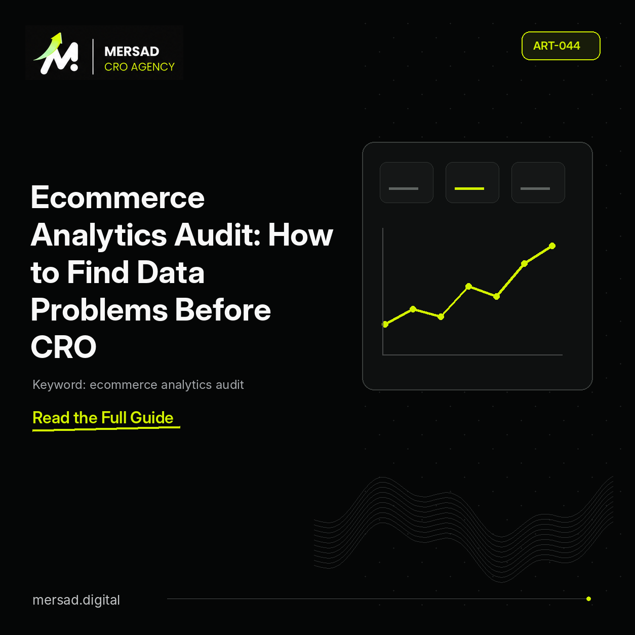 Ecommerce Analytics Audit: How to Find Data Problems Before CRO — Mersad ecommerce CRO insight.