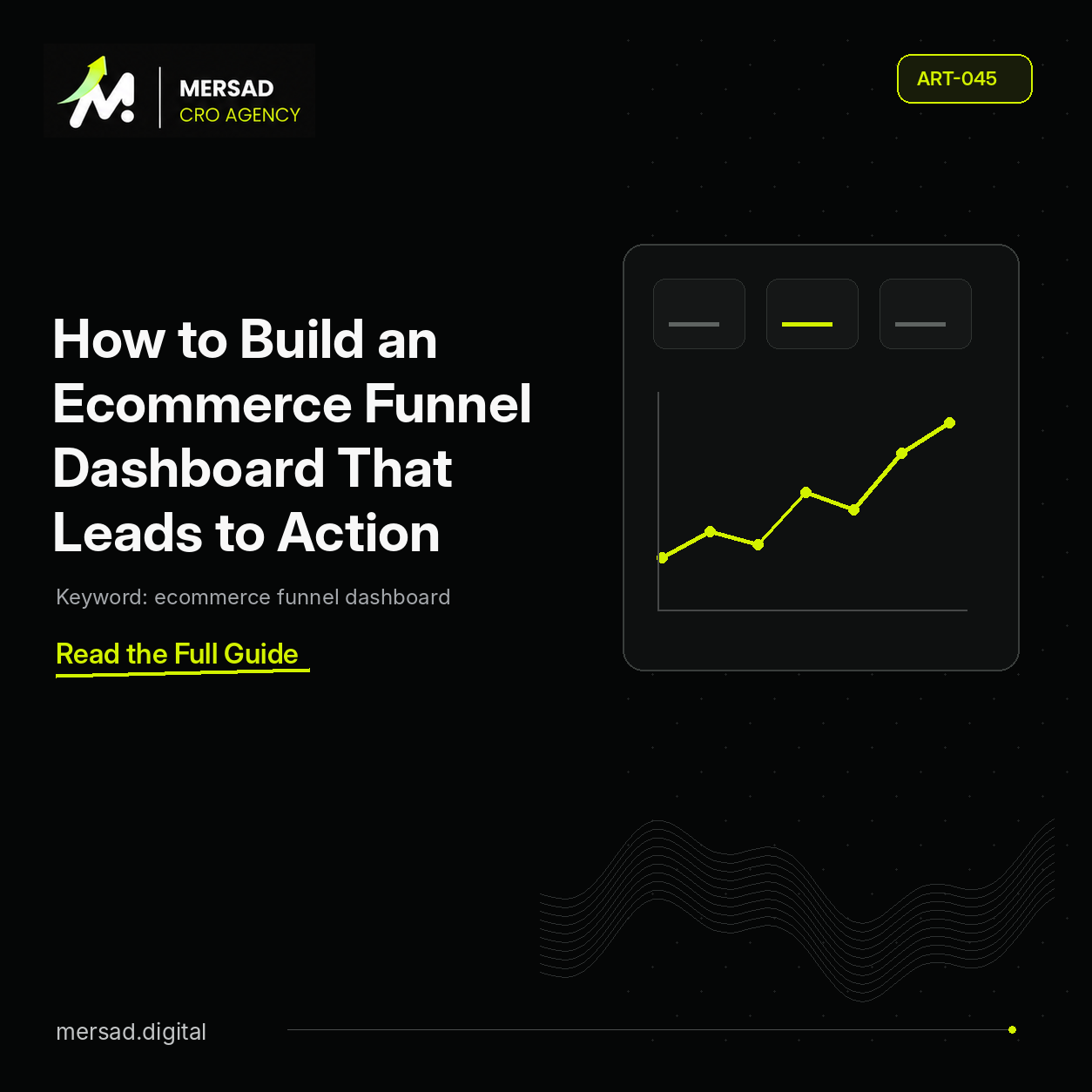 How to Build an Ecommerce Funnel Dashboard That Leads to Action — Mersad ecommerce CRO insight.
