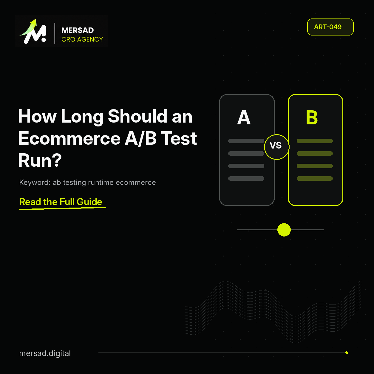 How Long Should an Ecommerce A/B Test Run? — Mersad ecommerce CRO insight.