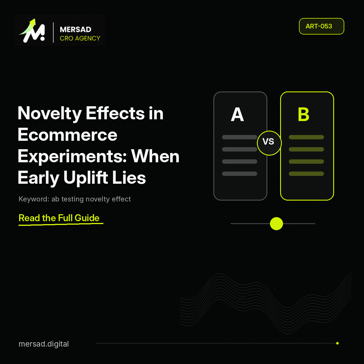 Novelty Effects in Ecommerce Experiments: When Early Uplift Lies — Mersad ecommerce CRO insight.