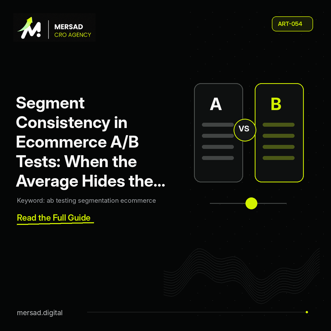 Segment Consistency in Ecommerce A/B Tests: When the Average Hides the Truth — Mersad ecommerce CRO insight.