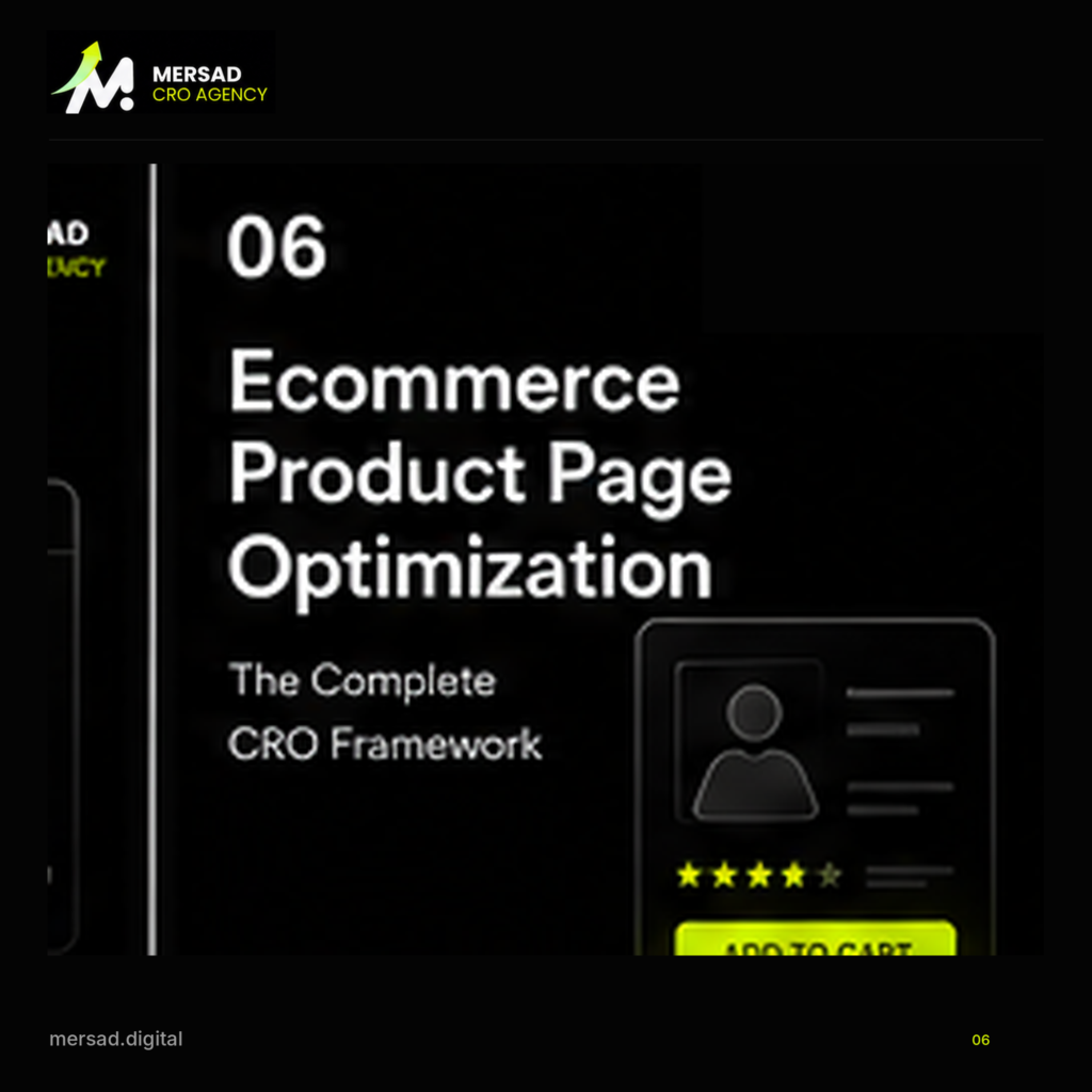 Ecommerce Product Page Optimization: The Complete CRO Framework — Mersad ecommerce CRO visual.