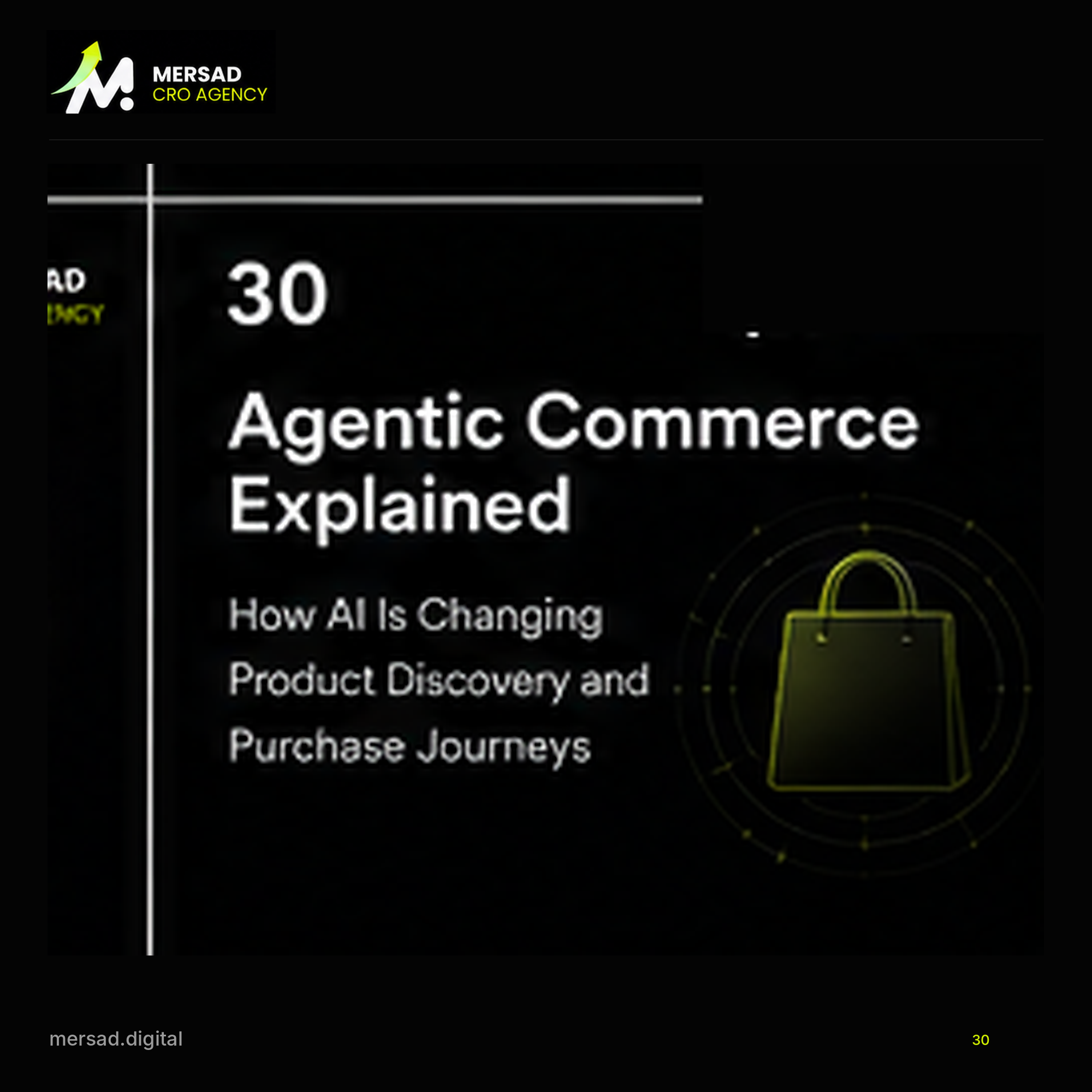 Agentic Commerce Explained: How AI Is Changing Product Discovery and Purchase Journeys — Mersad ecommerce CRO visual.